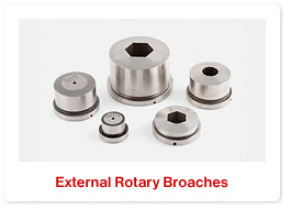 External Rotary Broaches